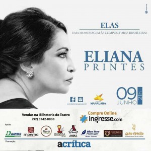 Eliana Printes teatro Manauara show ELAS site